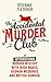 The Accidental Murder Club: an international murder mystery with Irish wakes, German weddings, and British humour
