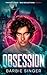 Obsession: Bad Reflections ...