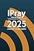 iPray with the Gospel: 2025
