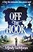 Off the Hook: Second Edition