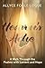 Heaven's Ache: A Walk Through the Psalms with Lament and Hope