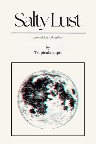 Salty Lust Vol.6 (Kindle Edition)