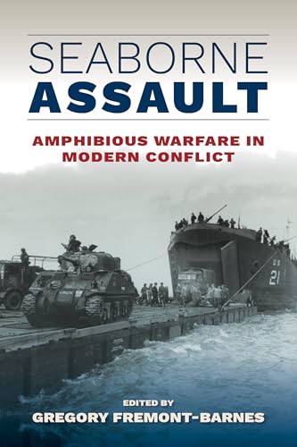 Seaborne Assault: Amphibious Warfare in Modern Conflict (Hardcover)