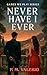 Never Have I Ever (Games We...