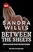 Between the Sheets: Quick & Steamy Reads for Bold Women