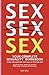 SEX SEX SEX | Your Complete Sexuality Workbook by Lisa Opel