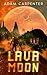 Lava Moon (Space Freighter Tulyar Book 3)