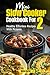 Mini Slow Cooker Cookbook For Two: Healthy Effortless Recipes With Pictures