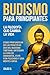 Budismo para Principiantes by Chloé M.
