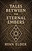 Tales Beneath the Eternal E...
