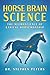 Horse Brain Science by Stephen Peters