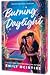 Burning Daylight by Emily McIntire