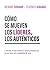 Cómo se mueven los líderes, los auténticos by Ricardo Soriano