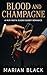 Blood and Champagne: A M/M ...