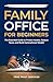 Family Office for Beginners by True Trust Service