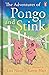 The Adventures of Pongo and Stink by Lisa   Nicol
