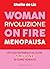 Woman on Fire: Rivoluzione ...