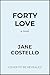 Forty Love: A Novel