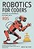 Robotics for Coders: Creati...