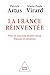 La France réinventée: Pour ...