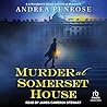 Murder at Somerse...