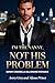 I’m His Nanny Not His Problem by Alyssa Prince