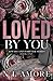 Loved By You by N L Amore