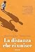 La distanza che ci unisce (Italian Edition)