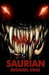 Saurian by Michael Cole