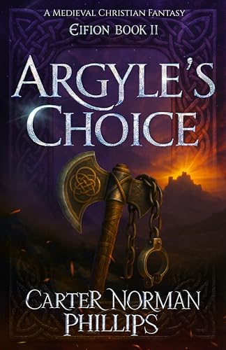 Argyle's Choice (Eifion Book 2)