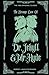 The Strange Case of Dr. Jekyll And Mr. Hyde: An 1886 Original Classic British Horror Novel