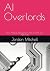 AI Overlords: How Artificia...