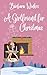 A Girlfriend for Christmas: A Sweet Lesbian Christmas Romance
