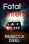 Fatal Intent