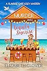 Murder and a Tequila Sunrise by Elizabeth Clover