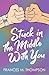 Stuck in the Middle With You