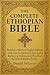 The Complete Ethiopian Bible by Daniel Selassie The Complete Ethiopian Bible by Daniel Selassie