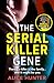 The Serial Killer Gene: Pre-order the new dark and twisty psychological thriller from the bestselling author of THE SERIAL KILLER’S WIFE