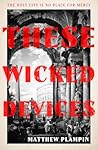 These Wicked Devi...