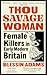 Thou Savage Woman: The grip...