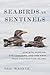 Seabirds as Sentinels by Eric Wagner