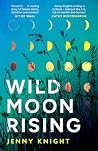 Wild Moon Rising