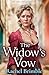 The Widow's Vowe (The Ladie...