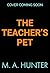 The Teacher’s Pet