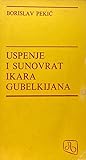 Uspenje i sunovrat Ikara Gubelkijana
