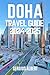 DOHA TRAVEL GUIDE 2024-2025...