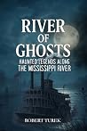 River of Ghosts: ...