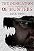 The Desolation of Hunters