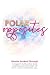 Polar Opposites - Bipolar Broken Through by Carol James