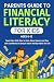 The Parents Guide to Financial Literacy for Kids by Stuart Vick
